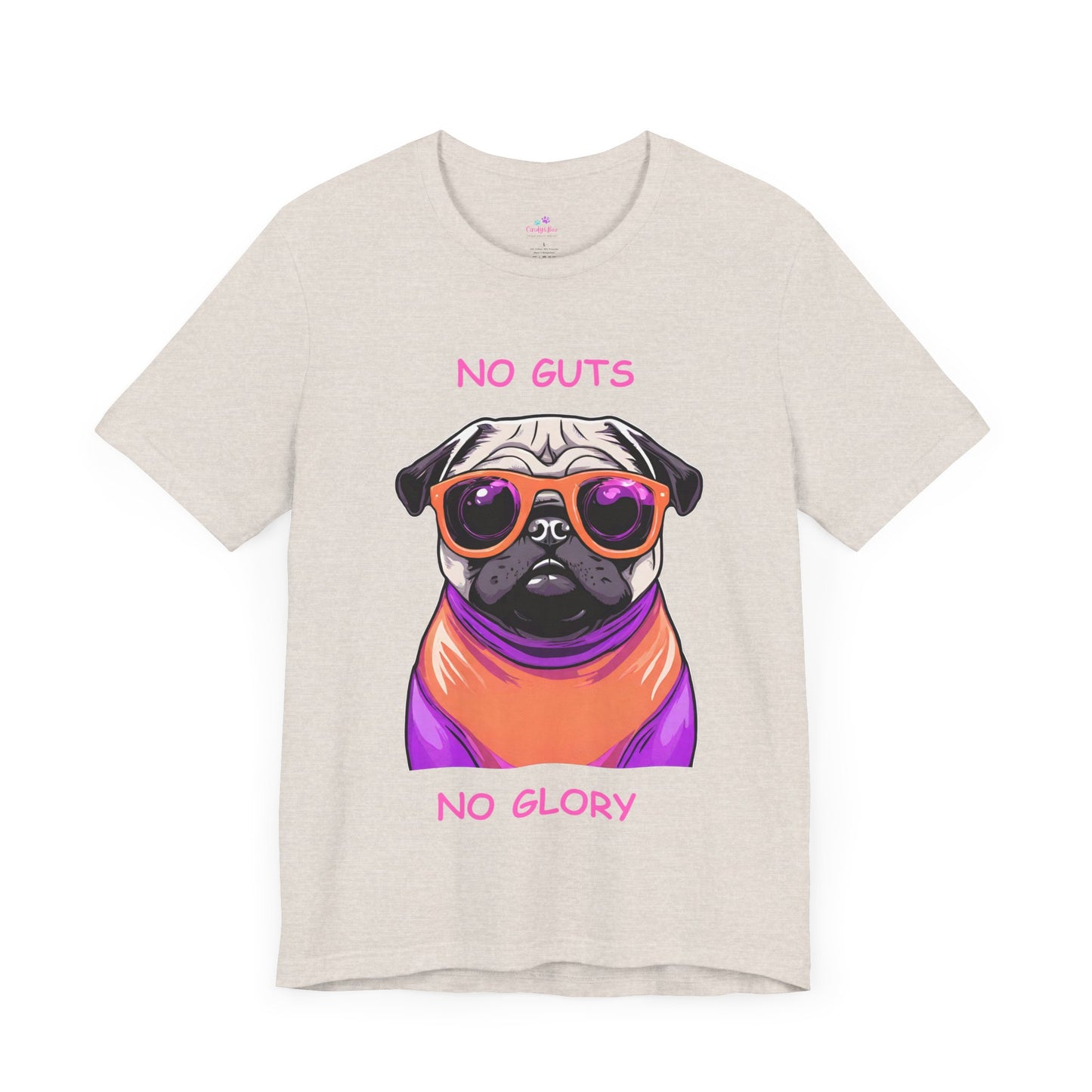 Pug T-Shirt No Guts No Glory Unisex Jersey Short Sleeve Tee