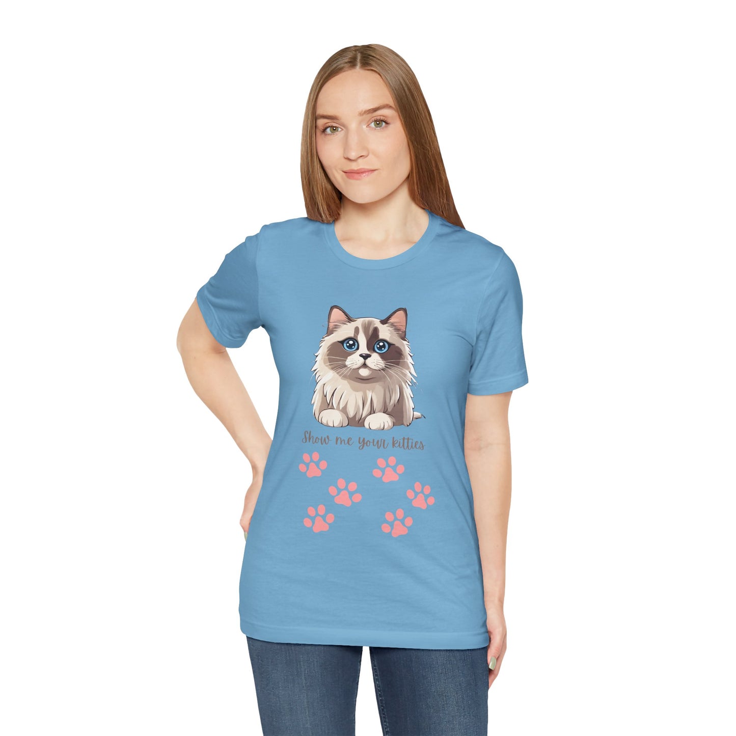 Cat T-Shirt Show me your Kitties Unisex Jersey Short Sleeve Tee