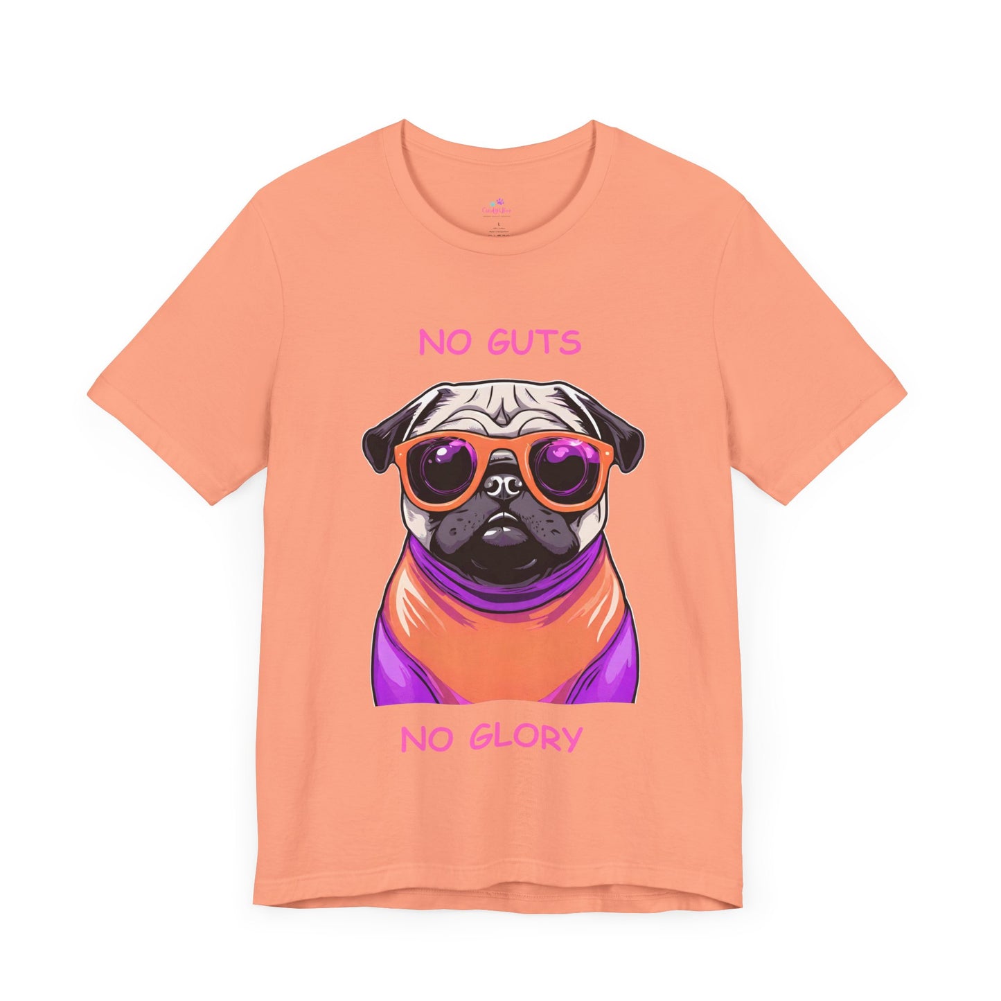 Pug T-Shirt No Guts No Glory Unisex Jersey Short Sleeve Tee