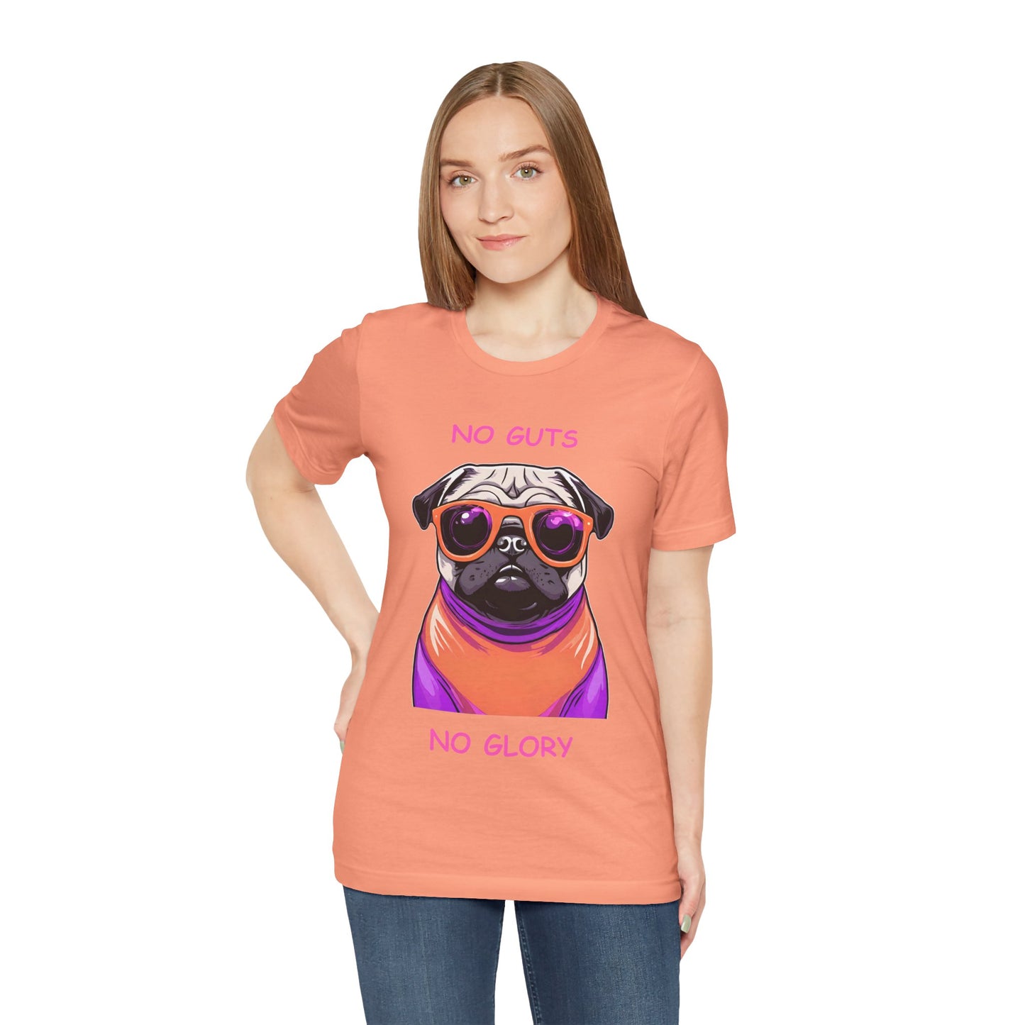 Pug T-Shirt No Guts No Glory Unisex Jersey Short Sleeve Tee