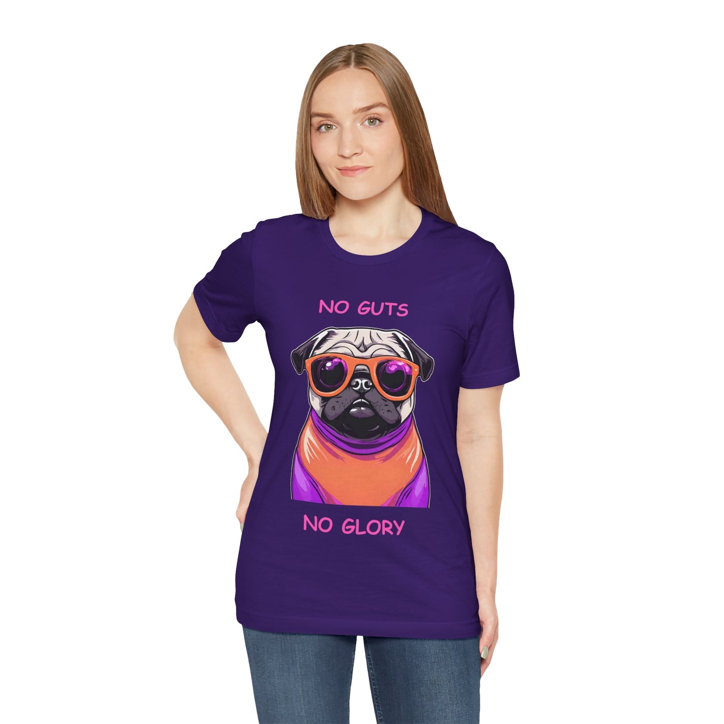 Pug T-Shirt No Guts No Glory Unisex Jersey Short Sleeve Tee