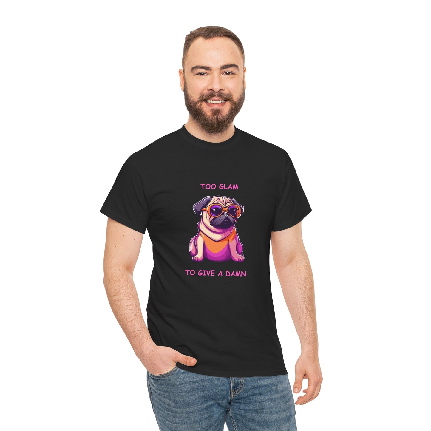 Pug T-Shirt, Too Glam to Give a Damn Short Sleeve Tee, Dog Lover T-Shirt, Pug Lover Gift