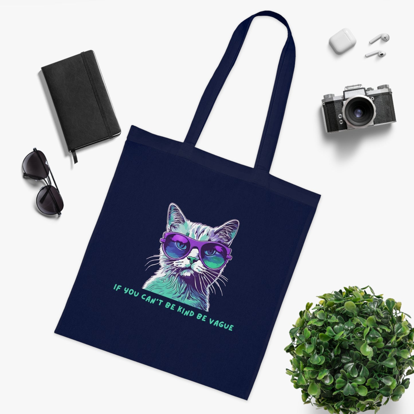 Cotton Tote Cute Sassy Cat If You Can't Be Kind be Vague