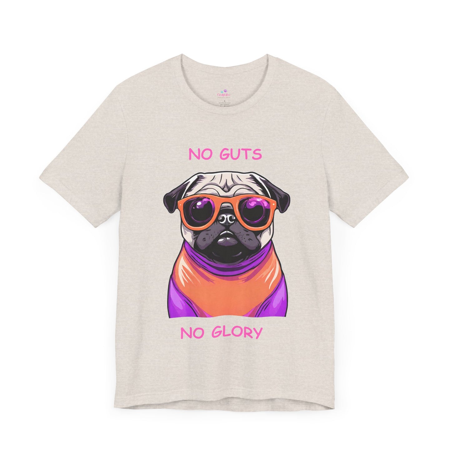 Pug T-Shirt  No Guts No Glory Unisex Jersey Short Sleeve Tee