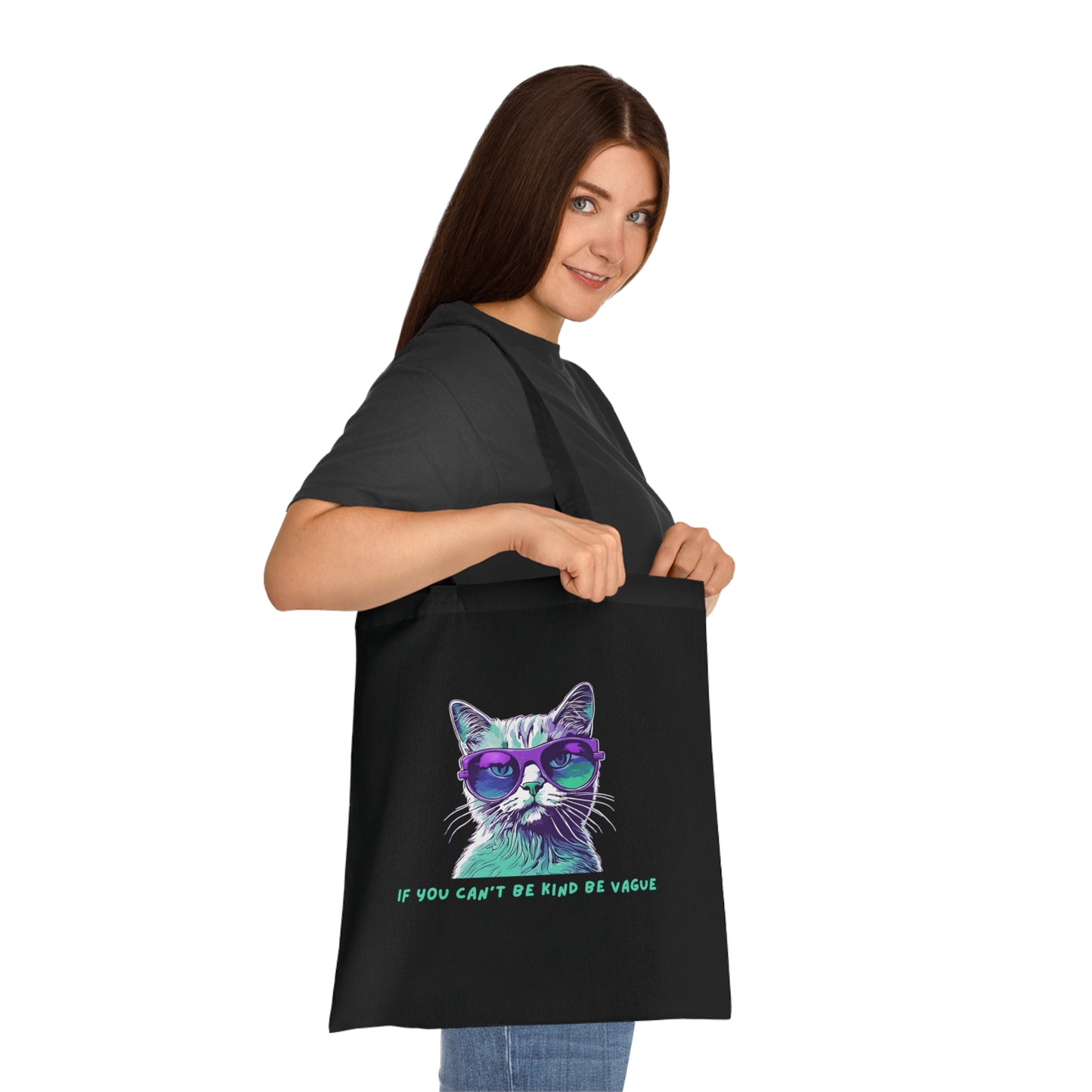 Cotton Tote Cute Sassy Cat If You Can't Be Kind be Vague