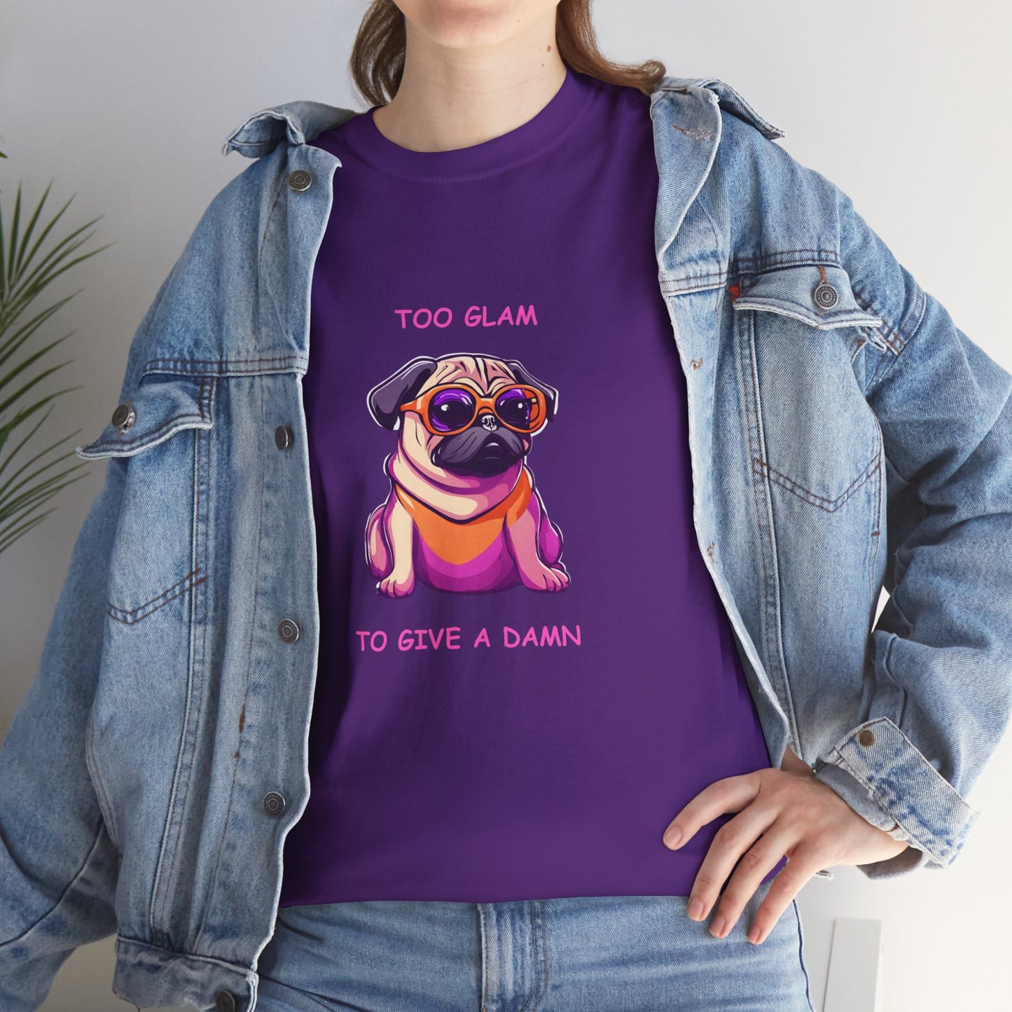 Pug T-Shirt, Too Glam to Give a Damn Short Sleeve Tee, Dog Lover T-Shirt, Pug Lover Gift