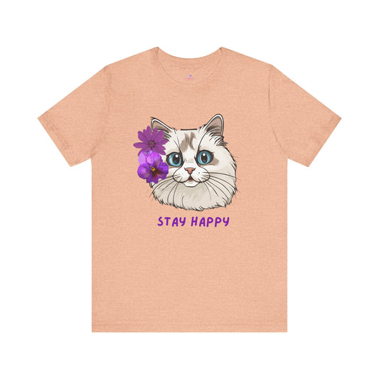 Cute Cat T-Shirt, Ragdoll Floral T-Shirt, Stay Happy Cotton T-Shirt