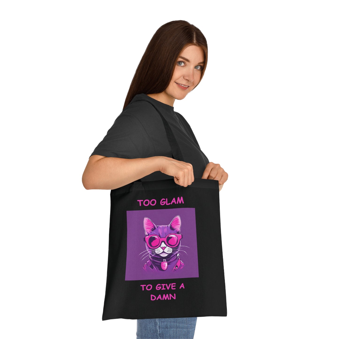 Cotton Tote, Cute Sassy Cat Too Glam to Give a Damn Cotton Tote