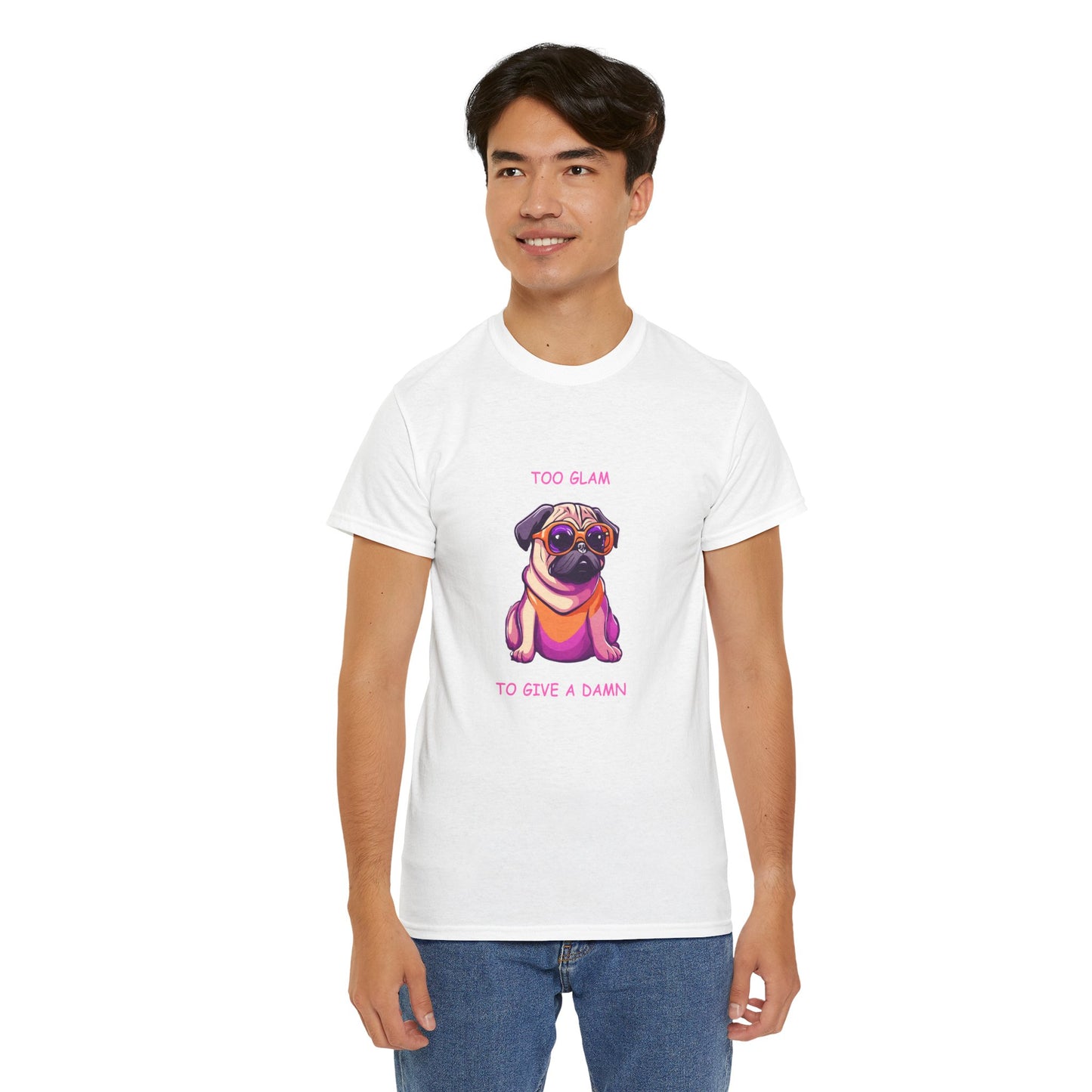 Pug T-Shirt, Too Glam to Give a Damn Short Sleeve Tee, Dog Lover T-Shirt, Pug Lover Gift