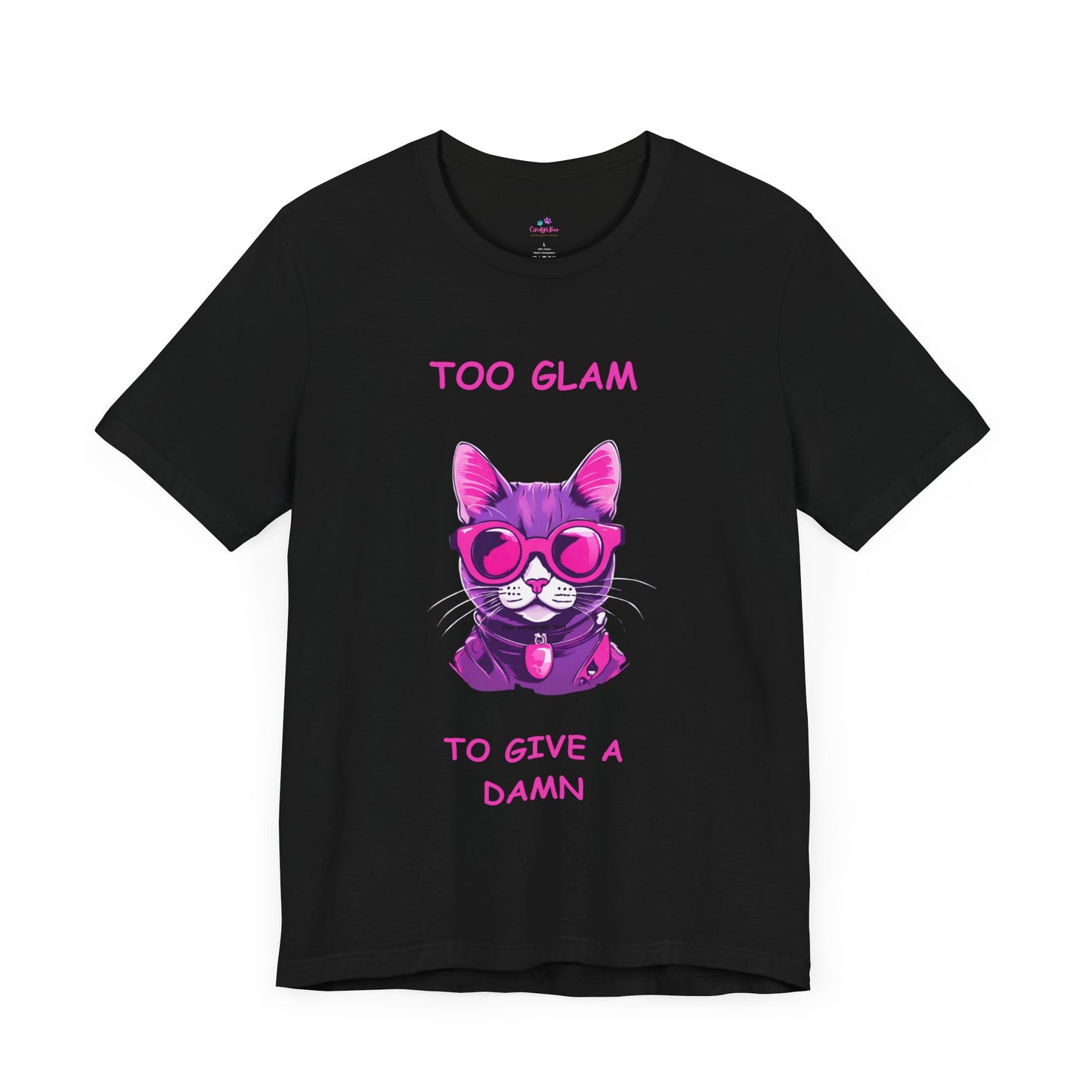 Cat T-Shirt, Too Glam to Give a Damn Cat Short Sleeve T-Shirt