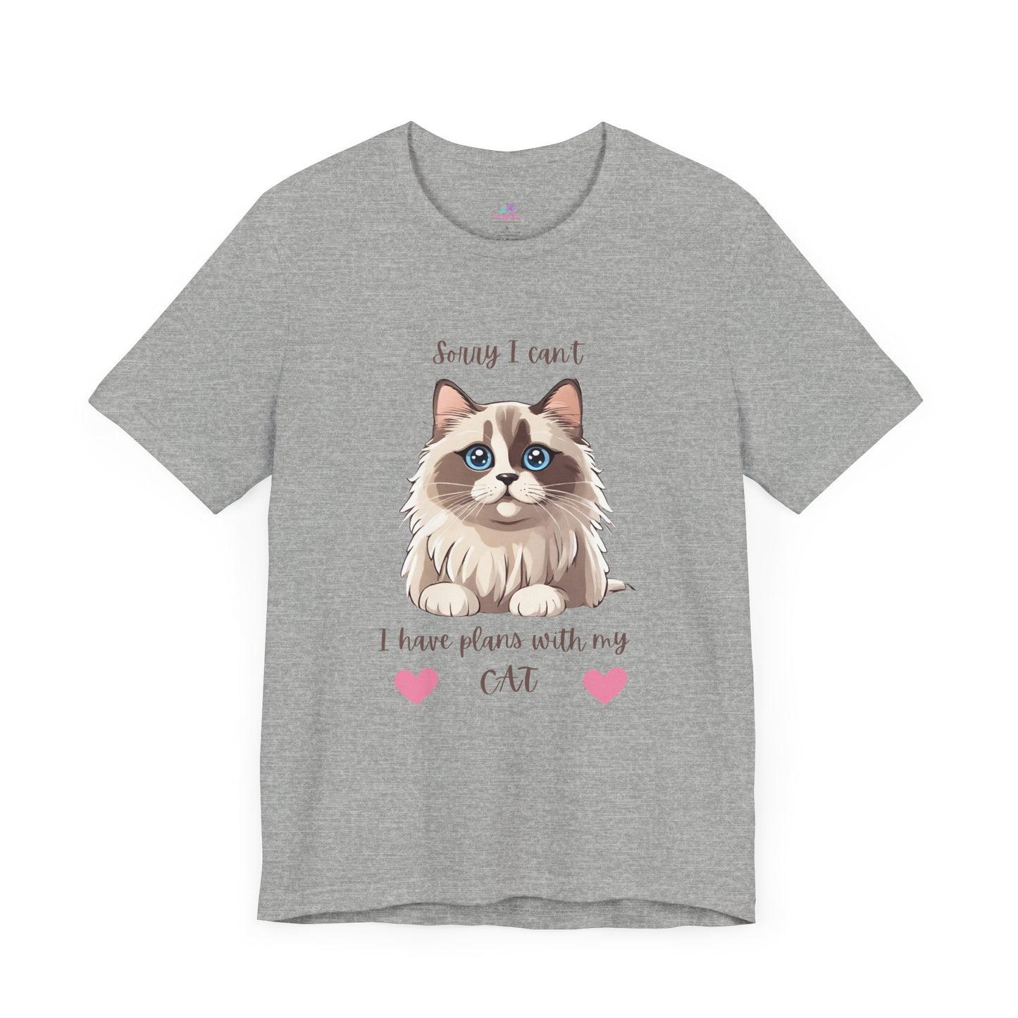 Cat T-Shirt Sorry I Can't I Have Plans With My Cat Cute Unisex Jersey Short Sleeve